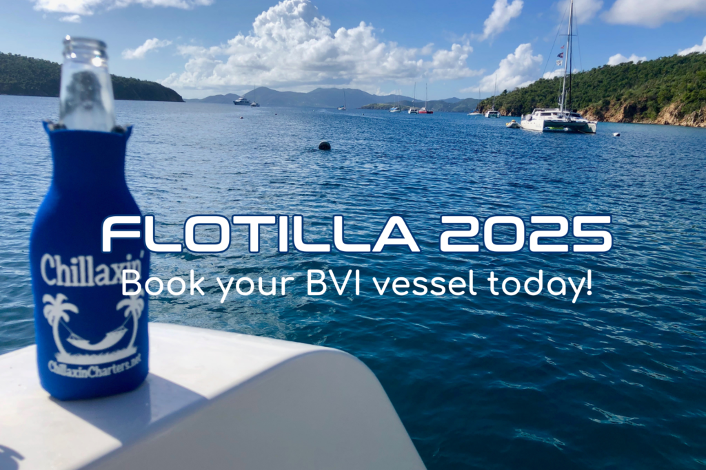 Book Flotilla 2025 Today! Chillaxin' Charters