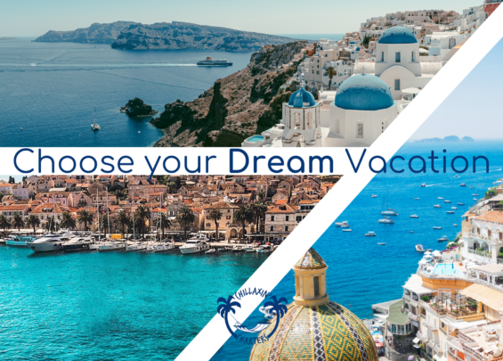Choose your dream vacation